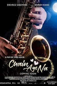 Постер к фильму «Chain Aye Na (2017)»