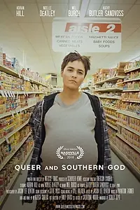 Постер к фильму «Queer and Southern God (2018)»