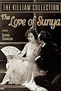 Главный постер фильма «The Love of Sunya (1927)»