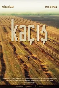 Постер к фильму «Kaçış (2016)»