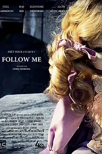 Постер к фильму «Follow Me (2017)»