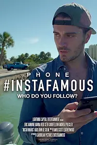 Постер к фильму «Phone: Instafamous (2018)»