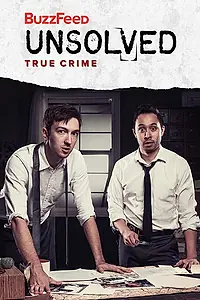 Постер к сериалу «BuzzFeed Unsolved: True Crime (2016 - 2021)»