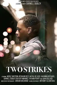 Постер к фильму «Two Strikes (2018)»