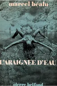 Постер к фильму «L'araignée d'eau (1970)»