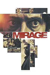 Постер к фильму «Mirage (2018)»