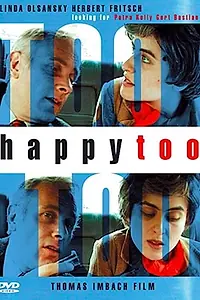 Постер к фильму «Happy Too (2002)»