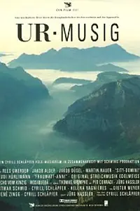 Постер к фильму «Ur-Musig (1993)»
