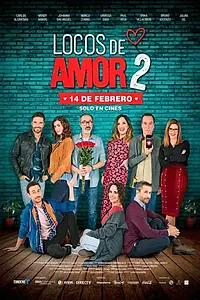 Постер к фильму «Locos de Amor 2 (2018)»