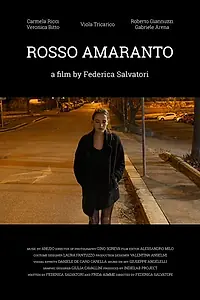 Постер к фильму «Rosso Amaranto (2017)»