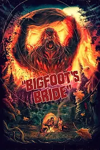 Главный постер фильма «Bigfoot's Bride (2021)»