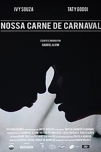 Постер к фильму «Nossa Carne de Carnaval (2017)»