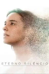 Постер к фильму «El Eterno Silencio (2017)»