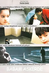 Постер к фильму «Babam askerde (1995)»