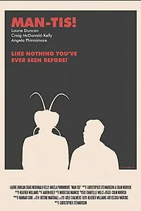 Главный постер фильма «Man-tis! (2018)»
