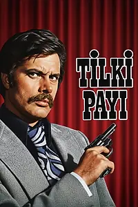 Постер к фильму «Tilki Payı (1977)»