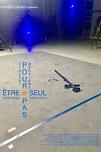 Постер к фильму «Pour pas être seul (2017)»