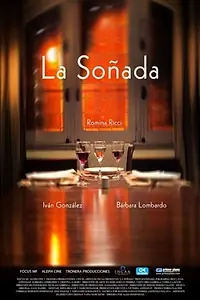 Постер к фильму «La Soñada (2017)»