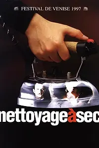 Главный постер фильма «Сухая чистка (1997)»
