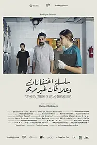 Главный постер фильма «Sweet discomfort of missed connections (2018)»