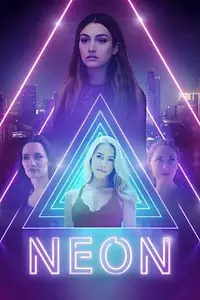 Постер к фильму «Neon (2020)»