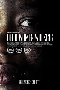 Главный постер фильма «Dead Women Walking (2018)»