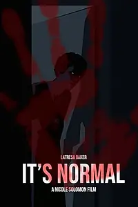 Постер к фильму «It's Normal (2018)»