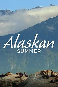 Постер к фильму «Alaskan Summer (2017)»