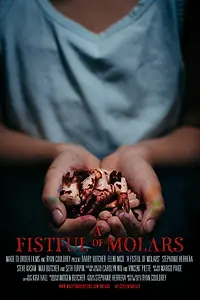 Главный постер фильма «A Fistful of Molars (2018)»