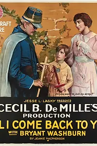 Постер к фильму «Пока я не вернусь к тебе (1918)»
