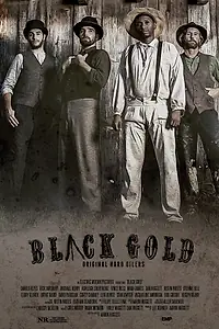 Постер к фильму «Black Gold (2018)»