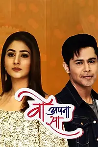 Постер к сериалу «Woh Apna Sa (2017)»