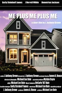 Постер к фильму «Me Plus Me Plus Me (2018)»