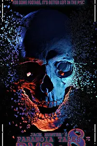 Постер к фильму «Paranoia Tapes 8: DVD+ (2020)»