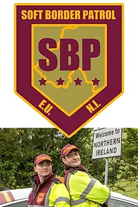 Главный постер сериала «Soft Border Patrol (2018)»