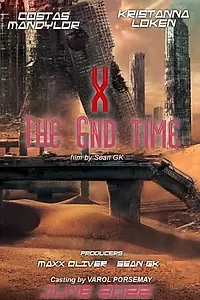 Постер к фильму «X: The End Time (2022)»