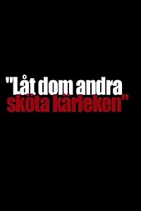 Главный постер фильма «Låt dom andra sköta kärleken (2001)»