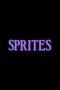 Постер к фильму «Sprites (2018)»