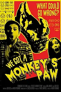 Постер к фильму «We Got a Monkey's Paw (2018)»