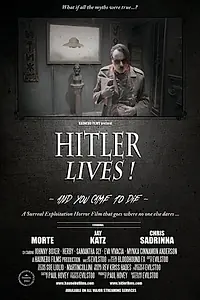Постер к фильму «Hitler Lives! (2017)»