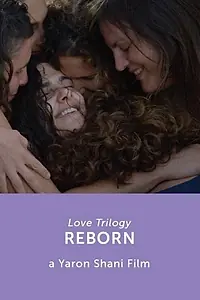Главный постер фильма «Love Trilogy: Reborn (2019)»
