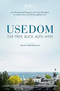 Главный постер фильма «Usedom: Der freie Blick aufs Meer (2017)»