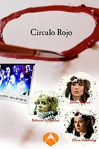 Главный постер сериала «Círculo rojo (2007)»