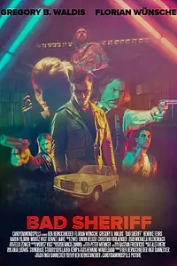 Постер к фильму «Bad Sheriff (2017)»