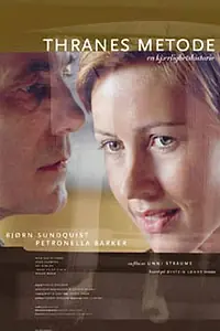 Постер к фильму «Thranes metode (1998)»