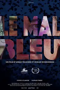 Постер к фильму «Le mal bleu (2018)»