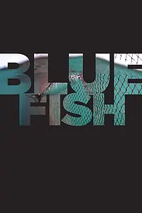 Постер к мультфильму «Bluefish (2017)»