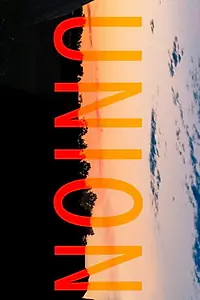 Постер к фильму «Union (2017)»