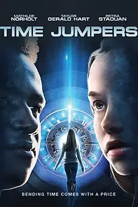Постер к фильму «Time Jumpers (2018)»
