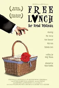 Постер к фильму «Free Lunch for Brad Whitman (2005)»